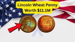 Discover the $11.1 Million Lincoln Wheat Penny Still Circulating Today!